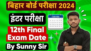 Bihar Board Class 12th Exam Routine 2024।By Sunny Sir Onlinegkgs Classes [upl. by Griffy]