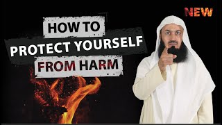 NEW  Full Lecture  How to PROTECT YOURSELF From Harm  Mufti Menk [upl. by Ereveneug]