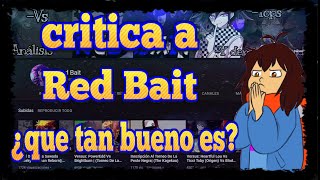 critica a Red Bait ¿que tan bueno es [upl. by Sirromaj]