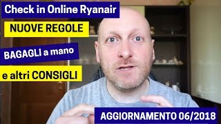 Nuove regole Checkin online Ryanair Bagagli a mano e altri consigli  Aggiornamento 062018 [upl. by Llewol871]