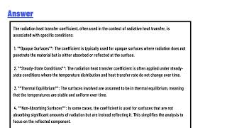 What conditions are associated with use of the radiation heat transfer coefficient [upl. by Ahsircal]