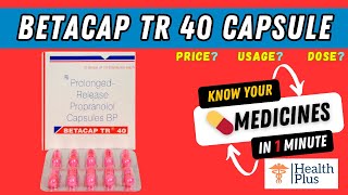 Betacap TR 40 Capsule  Propranolol 40mg  Betacap TR 40 🤔 [upl. by Vergne]