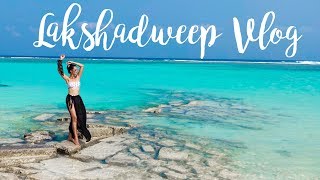 Lakshadweep Vlog [upl. by Rothmuller]