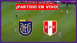 🔴ECUADOR vs PERÚ EN VIVO ⚽ ELIMINATORIAS 2026  JUEGA MOI CAICEDO  LA SECTA DEPORTIVA [upl. by Joseito]