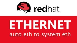 How To Change Linux Ethernet Auto eth to system eth RedHat Enterprise [upl. by Navak]