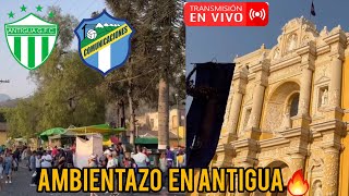 LLEGAMOS A LA ANTIGUA GUATEMALA MIÉRCOLES SANTO 2024 ✝️ Antigua GFC🥑 🆚 Comunicaciónes 👻 EN VIVO J13 [upl. by Harikahs]