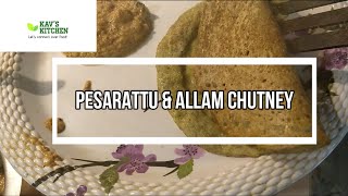 Pesarattu amp Allam ChutneyGreen Moong DalHealthy Greens [upl. by Atnoek790]