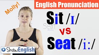 English Pronunciation Sit ɪ vs Seat i [upl. by Notgnirrab]