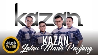 KAZAN  COVER JALAN MASIH PANJANG EDCOUSTIC [upl. by Havstad651]