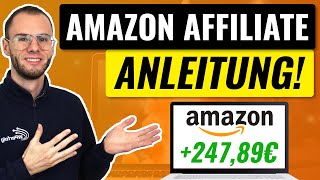 Amazon Affiliate Marketing für Anfänger 2024 Amazon Partnerprogramm Anmeldung Link erstellen [upl. by Kenrick]