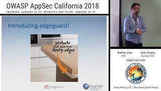 APPSEC Cali 2018  Edgeguard Clientside DOM Security  detecting malice  An Open Framework [upl. by Werna]