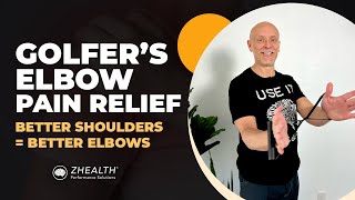 Golfers Elbow Pain Relief Better Shoulders  Better Elbows [upl. by Ssidnac]