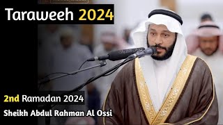 Taraweeh 2024 By Abdul Rahman Al Ossi in Kuwait  Beautiful Voice  New 2024 [upl. by Tubb]