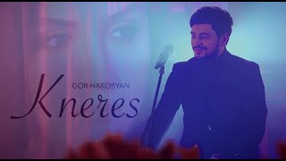 GOR HAKOBYAN  KNERES Կներես PREMIERE 2020 🔈 [upl. by Burkle4]