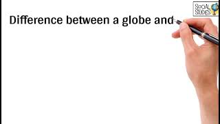 Difference between a globe and a map  Geography  Saniya Ali [upl. by Ayenet525]