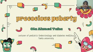 Precocious puberty Dr Ola Taha [upl. by Kielty]