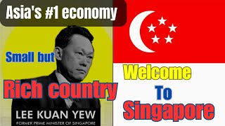 Singapore  Rich amp clean  Asias 1 Economy [upl. by Bernie]