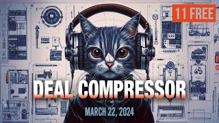 Deal Compressor March 22 2024  Music Software Sales amp New Releases [upl. by Reitrac]