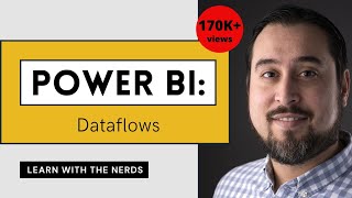 Power BI Dataflows Tutorial and Best Practices Full Course 📊 [upl. by Hastie]