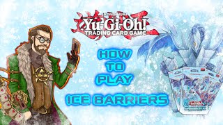 YuGiOh Freezing Chains  Ice Barrier Deck Tutorial EASY  Insane Control Going Second [upl. by Aerdnahs]