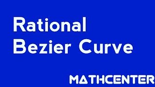 Rational Bezier Curve [upl. by Amoakuh407]