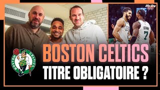 BOSTON CELTICS  ENFIN LANNÉE DU TITRE  NBA First Day Show 192 [upl. by Yecam]