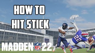 MADDEN 22 HOW TO TACKLE AND HIT STICK  HOW TO CAUSE FUMBLES IN MADDEN 22  HIT STICK TUTORIAL [upl. by Gearalt]