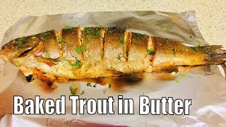 Baked Trout in Butter  Trout Recipe [upl. by Beaufert]