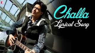 Lyrical  Challa  Song with Lyrics  Jab Tak Hai Jaan  Shah Rukh Khan  A R Rahman  Gulzar [upl. by Hallie690]