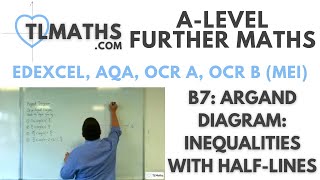 ALevel Further Maths B714 Argand Diagram Inequalities with HalfLines [upl. by Aglo]