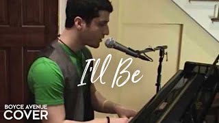 Ill Be  Edwin McCain Boyce Avenue piano acoustic cover on Spotify amp Apple [upl. by Yllor]