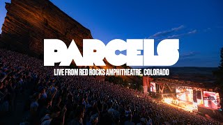 Parcels  Live from Red Rocks Colorado 17062024 [upl. by Knuth282]