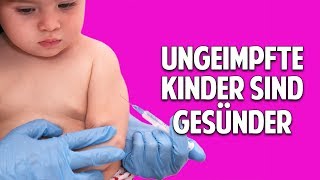 ARZT BEWEIST Ungeimpfte Kinder sind gesünder [upl. by Arorua]