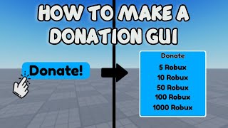 HOW TO MAKE A DONATION GUI 🛠️ Roblox Studio Tutorial [upl. by Shirk942]