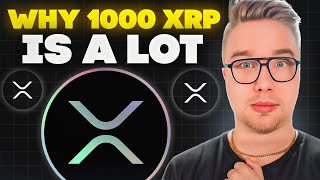 BREAKING XRP Is So Scarce That 1000 XRP Is A LOT [upl. by Kennet]