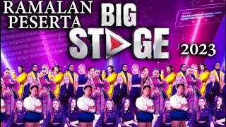 Ramalan Peserta Big Stage 2023 Musim 5 [upl. by Seaver]