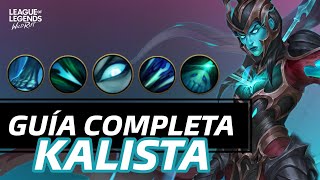 GUÍA COMPLETA DE KALISTA EN WILD RIFT HABILIDADES BUILDS PRO TIPS JUGABILIDAD Y MÁS [upl. by Sivet898]