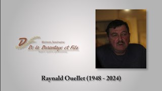 Raynald Ouellet 1948  2024 [upl. by Nicodemus]