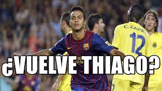 THIAGO ALCANTARA QUIERE VOLVER AL BARÇA ¿DEBE EL BARÇA FICHARLE [upl. by Milstone]