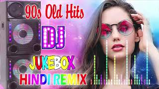 90s Best Hindi Remix Songs Latest Bollywood Nonstop Songs 2020  Old vs New Remix 2020 [upl. by Anerahs]