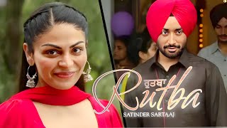 Kite Ni Tera Rutba Song  Satinder Sartaj Neeru Bajwa  Kite Nai Tera Rutba Ghatda [upl. by Ahsenre]