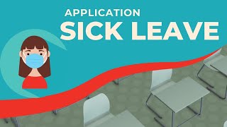 Application for Sick Leave 🤒 [upl. by Papageno]