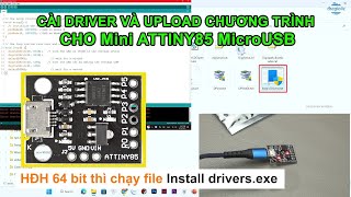 192 Mini ATTINY85 MicroUSB  Cài Đặt Driver Và Sử Dụng Với Arduino IDE [upl. by Kleiman]