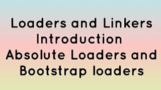 loaders and linkers [upl. by Atla]