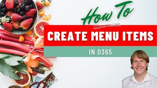 How To Create Menu Items In D365 [upl. by Gnes]