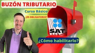 Qué es el BUZÓN TRIBUTARIO DEL SAT  Cómo HABILITAR O ACTUALIZAR Buzón Tributario [upl. by Enala]