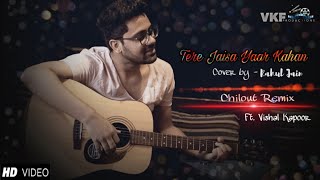 Tere Jaisa Yaar Kahan 20  TERE JAISA YAAR KAHAN  Rahul Jain Ft Vishal Kapoor  VKF Productions [upl. by Tima]