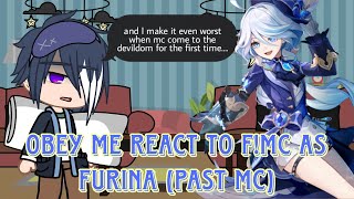 Obey Me React To FMC As Furina past fmc Obey Me Shall We Date Genshin Impact [upl. by Mcdowell]