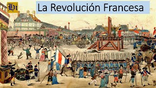 Resumen de la Revolución Francesa y sus etapas [upl. by Ahsienod]