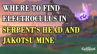 EN Where To Find Electroculus In Serpents Head and Jakotsu Mine Genshin Impact Guide [upl. by Miles921]